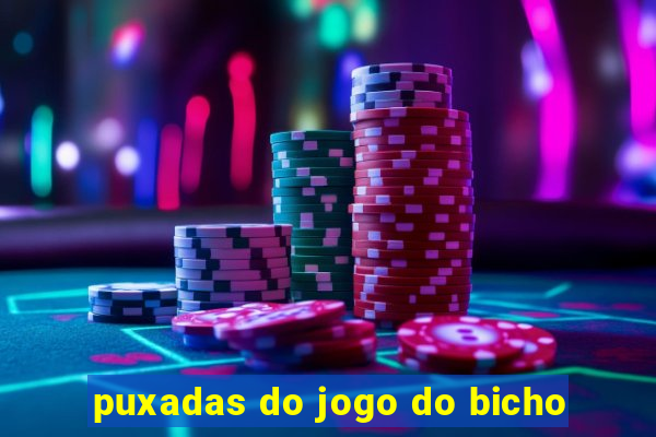 puxadas do jogo do bicho